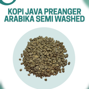 Kopi Java Preanger Arabika (Semiwashed)